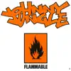 Johnny Jungle - Flammable - Single